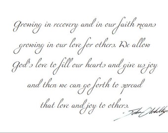 Growing in recovery and in our faith means growing in our love for others. We allow God's love to fill our hearts... Greeting Card