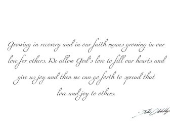 Growing in recovery and in our faith means growing in our love for others. We allow God's love to fill our hearts... Print