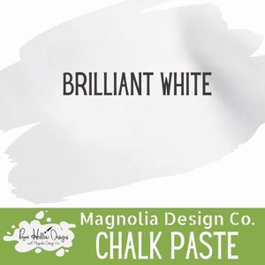 May include: Brilliant White Chalk Paste by Magnolia Design Co. The paint is a bright white color and is shown on a white background.