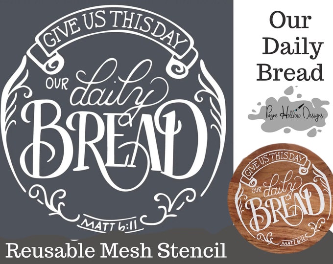 Our Daily Bread Stencil 12 X 12 Stencil Reusable Mesh Stencil DIY Decor Chalk Paste Etsy