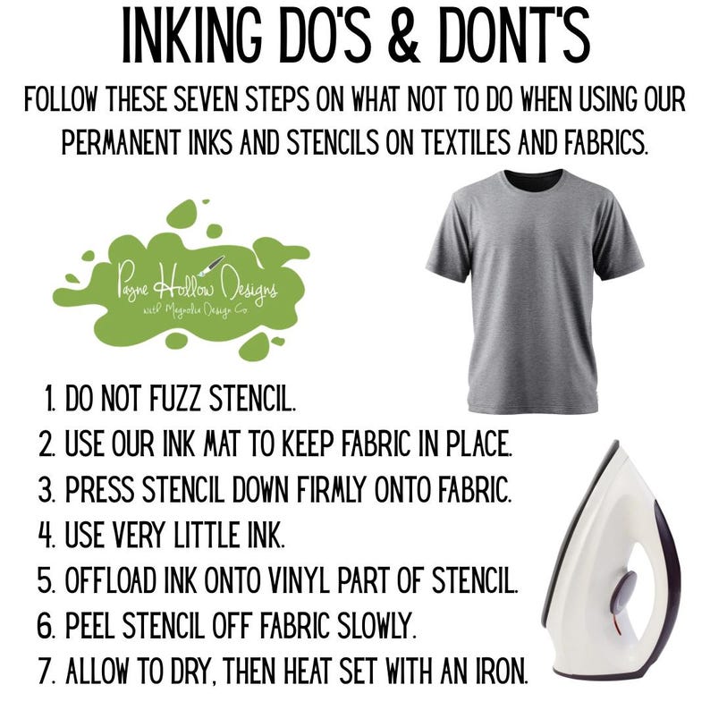 K&ouml;nnte beinhalten: Eine Anleitungsgrafik mit dem Titel INKING DO'S & DONT'S mit sieben Schritten zur Verwendung von Permanenttinten und Schablonen auf Textilien. Sie zeigt ein graues T-Shirt, ein wei&szlig;es B&uuml;geleisen und das gr&uuml;ne Logo von Payne Hollow Designs.