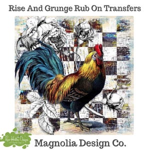 Rise And Grunge Rub-On Transfer • Magnolia Design Co. • Farmhouse • Chickens • 12" X 12”