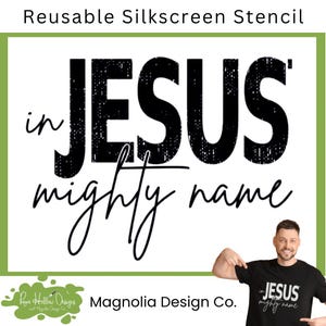 In Jesus Name Stencil • Magnolia Design Co • 8.5 X 11 • Reusable Silkscreen Stencil • DIY • Craft Supplies • Inspirational • Faith