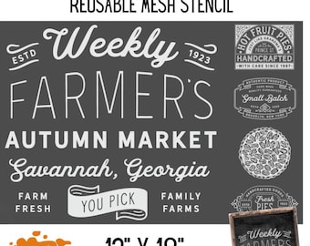 May include: Black and white reusable mesh stencil for painting a sign that says "Weekly Farmer's Autumn Market Savannah, Georgia". The stencil is 12 inches by 18 inches.