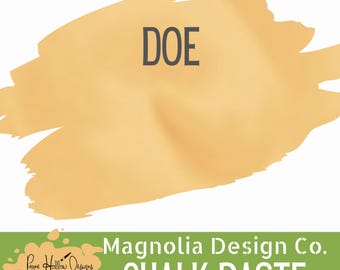 May include: A swatch of light tan chalk paste labeled DOE in dark gray text. Below, a green banner features the white text Magnolia Design Co. CHALK PASTE and a small tan logo with the black text Payne Hollow Designs and a paintbrush icon.