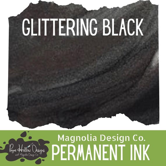 GLITTERING BLACK Permanent Ink • Magnolia Design Co. • Ink For Stencils
