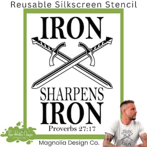 Iron Sharpens Iron Stencil • Magnolia Design Co • 8.5 X 11 • Reusable Silkscreen Stencil • DIY • Craft Supplies • Inspirational • Faith