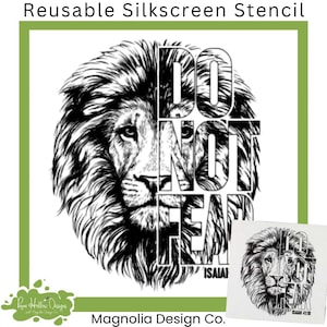 Do Not Fear Lion Stencil • 12x12 Reusable Silkscreen • Magnolia Design Co • Isaiah 41:10 Bible Verse DIY Stencil for Shirts And Signs