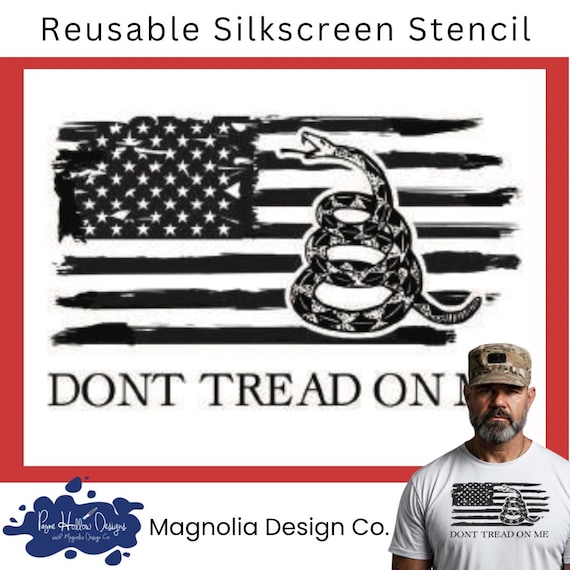 Don't Tread On Me Stencil • Magnolia Design Co • 8.5 X 11 • Reusable Silkscreen Stencil • DIY • USA Decor • Fourth Of July • Craft Supplies