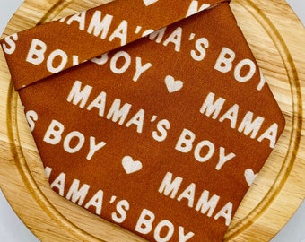 Dog Bandana, Mama's Boy Bandana, Mother's Day Dog Bandana, Snap On Bandana, Dog Gift,  Mama Bandana, Mother's Day Gift, Dog Lover, Mamas Boy
