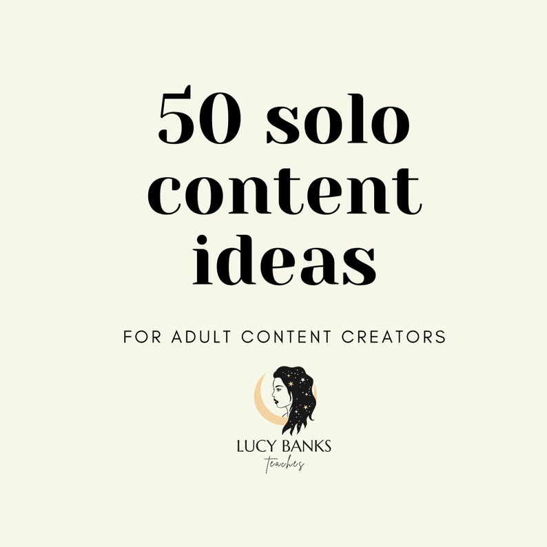50 solo content ideas for OnlyFans 