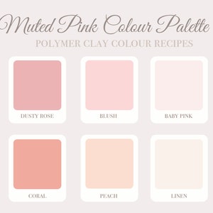 Puede incluir: Una paleta de colores rosa pastel para arcilla polimérica con seis muestras de color: rosa polvoriento, rubor, rosa bebé, coral, melocotón y lino.