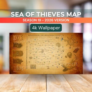 May include: A vintage-style map with the text "SEA OF THIEVES MAP" and "SEASON 19 - 2026 VERSION". The map features a grid, compass rose, and a shark illustration. The words "4k Wallpaper" are also visible.