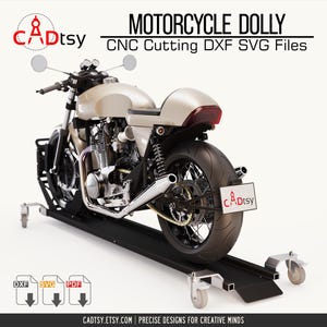 May include: A motorcycle dolly with a cream-colored motorcycle. The dolly is black with silver wheels. The image includes the text "MOTORCYCLE DOLLY CNC Cutting DXF SVG Files" and the Etsy shop name "CADtsy".