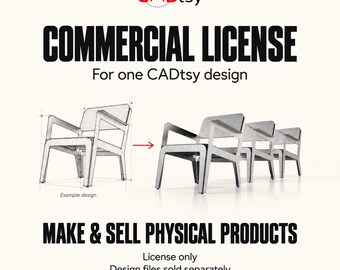 Commercial License for One CADtsy Design, Sell Up to 1000 Physical Items