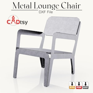Metall Lounge Chair cnc Laser / Plasmen DXF Datei. Stilvolle Metallmöbelbaupläne für Outdoor, Garten, Terrasse