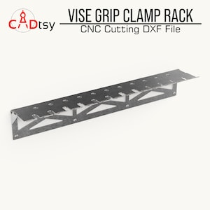 Clamp Holder DXF Files for Plasma • Vise Grip Rack • Tool Storage ...