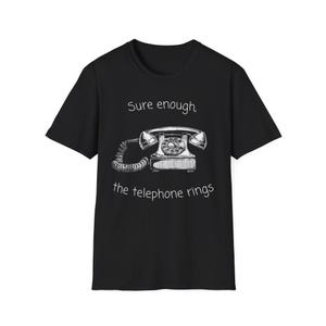 Sure Enough, the Telephone Rings Morrissey Shirt