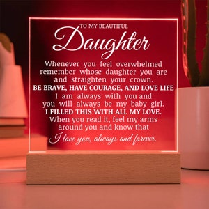 To My Beautiful Daughter Acrylic Plaque, Inspirational Gift for Daughter, Daughter Birthday Gift, Daughter Christmas Gift, Daughter Plaque