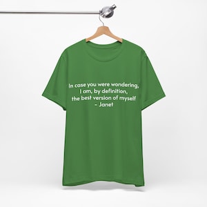 The Good Place Janet Quote Maglietta unisex a maniche corte 100% cotone