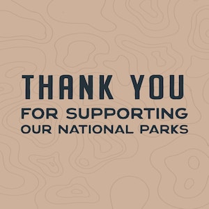 Puede incluir: Un fondo beige con un dise&ntilde;o de mapa topogr&aacute;fico. Las palabras "THANK YOU" est&aacute;n en azul oscuro, encima del texto "FOR SUPPORTING OUR NATIONAL PARKS" en una fuente similar.