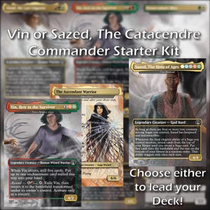 Könnte beinhalten: Ein Commander Starter Kit mit drei Magic: The Gathering-Karten: "Vin, Heir to the Survivor", "The Ascendant Warrior" und "Sazed, The Hero of Ages". Der Text lautet "Vin or Sazed, The Catacendre Commander Starter Kit" und "Choose either to lead your Deck!"
