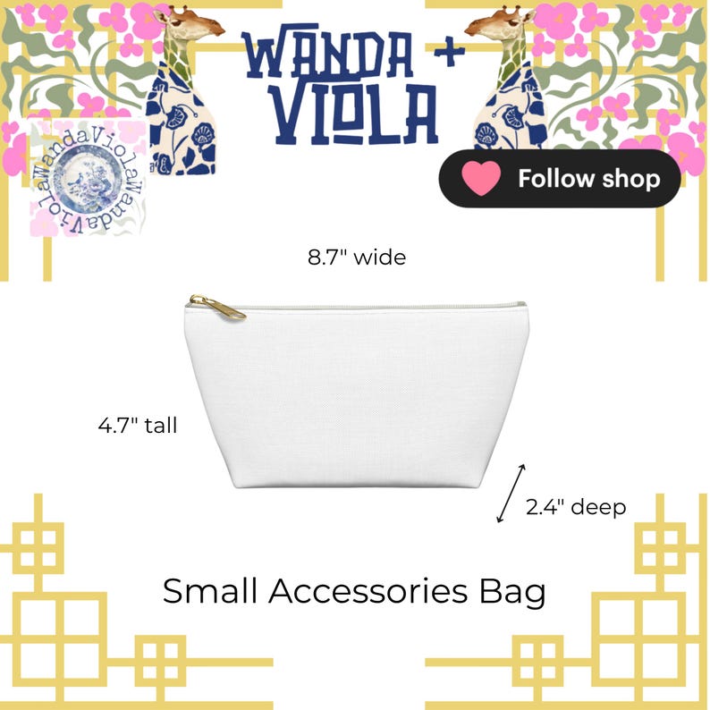 May include: A white small accessories bag with a gold zipper, 8.7 inches wide, 4.7 inches tall, and 2.4 inches deep. The bag has the text "Wanda + Viola" and "Small Accessories Bag". The background has giraffe illustrations and floral patterns.