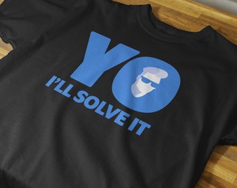 Yo, I&#39;ll Solve It T-Shirt, Ice Ice Baby T-Shirt, Vanilla Ice T-Shirt, 80s T-Shirt