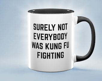 Mug drôle, Mug Kung Fu, Mug musique, Mug Everybody Was Kung Fu Fighting, Mug des années 1970