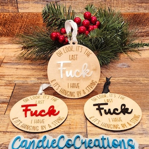 My Last F*** And It's Hanging By A String Ornament