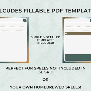 May include: Two printable spell card templates for Dungeons and Dragons 5th Edition. The templates are in a simple and detailed style. The templates are perfect for creating custom spells or spells not included in the 5th Edition SRD.