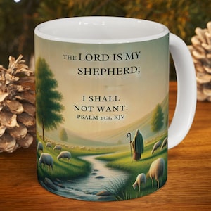Artful Christian Mug The Lord is My Shepherd Coffee Mug for Christian Gift Good Shepherd Aesthetic Bible Verse Mug Faith Mug Pastor Mug