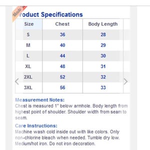 May include: Size chart for a shirt with measurements in inches for chest and body length. Sizes include S, M, L, XL, 2XL, and 3XL.  Care instructions include machine washing cold, tumble drying low, and ironing on a medium/hot setting.