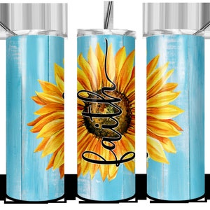 Faith Sunflower Digital Image / Faith Sunflower / Faith Tumbler / Faith Digital Design / Faith Tumbler Wrap / Sublimation Tumbler / Faith