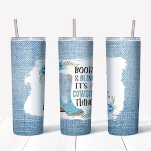Boots and Bling It&#39;s a Cowgirl Thing / Cowgirl / Tumbler Wrap / 20 oz Tumbler Wrap / Sublimation Cowgirl / 20 oz Sublimation Straight