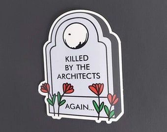 Killed by the Architects, again... -Destiny 2 inspired stickers