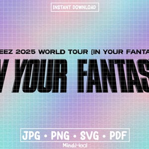 ATEEZ In Your Fantasy World Tour ロゴ | svg png pdf jpg | Silhouette または Cricut 用デジタルファイル | kpop atina world tour