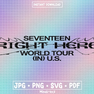 Logotipo de la gira mundial Right Here 2024 de SEVENTEEN / svg png pdf jpg / Archivos digitales para Silhouette o Cricut / kpop carat world tour