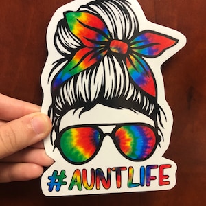 Aunt Life Laminated Weatherproof Car/Refrigerator Magnet or Sticker