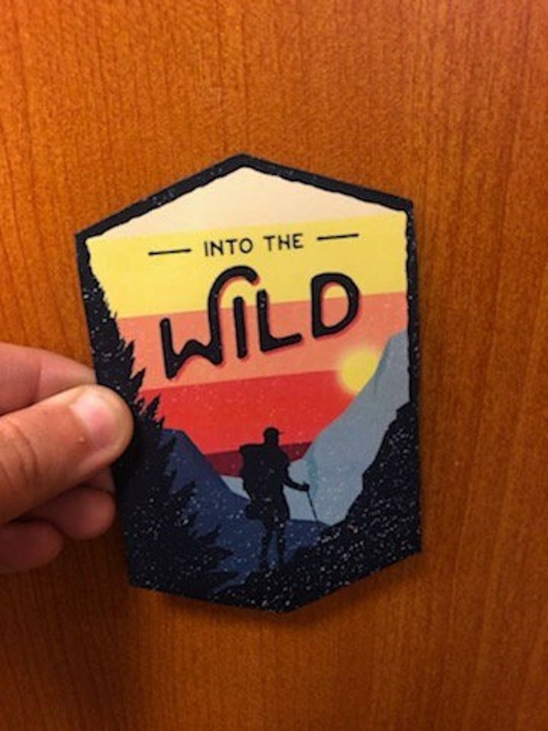 Into the Wild Laminated Weatherproof Car/refrigerator Etsy