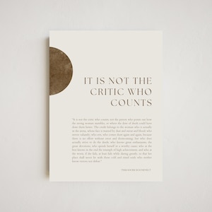 Theodore Roosevelt Quote | Minimal Typography Print | DIGITAL DOWNLOAD | It Is Not The Critic Who Counts | Inspirational Quote | Roosevelt