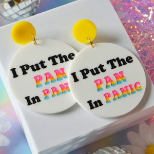 Acrylic I Put the Pan in Panic Pansexual Pride Flag LGBTQ+ Rainbow Funny Statement Earrings
