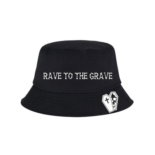 Rave To The Grave Bucket Hat