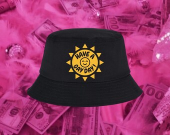 Tenha um dia alegre! Chapéu Bucket