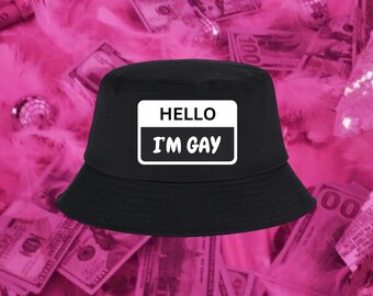 Olá, eu sou o Gay Bucket Hat