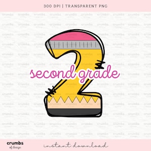 2nd Grade PNG | Second Grade PNG Sublimation Design | Back To School Png | Cute Teacher Png | 2nd Grade Kids Shirt Design | Digital Download