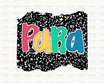 Trendy Para PNG | Colorful Para Png Sublimation Design | Preppy Back To School Png | Cute Teacher Png | Paraprofessional Png