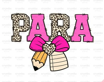 Para PNG | Para Coquette Bow Pencil Png | Preppy Para Teacher Sublimation Design | Pink Leopard Para Shirt Design | Para Professional Png