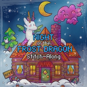 Night of the Frost Dragon Stitch-Along - Cozy Fantasy Mystery SAL - Cross Stitch Pattern PDF