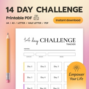 May include: A printable 14-day challenge tracker with a pink and yellow background. The tracker includes sections for your goal, start date, end date, reward, and daily check-in boxes. The text "Empower Your Life" is in a yellow box with a fist icon.